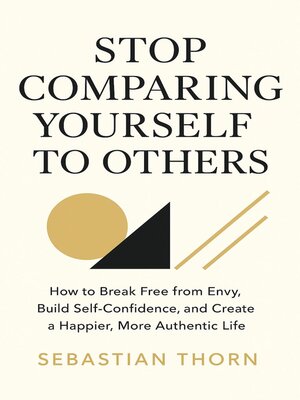 cover image of Stop Comparing Yourself to Others